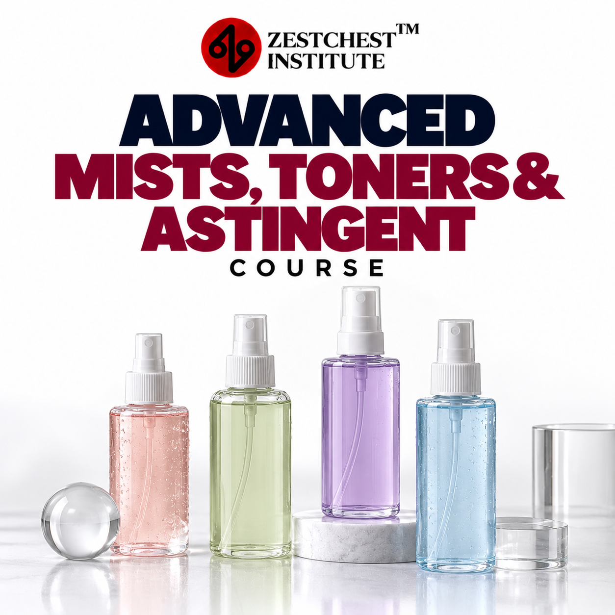 Advanced Mists, Toners & Astingent Course