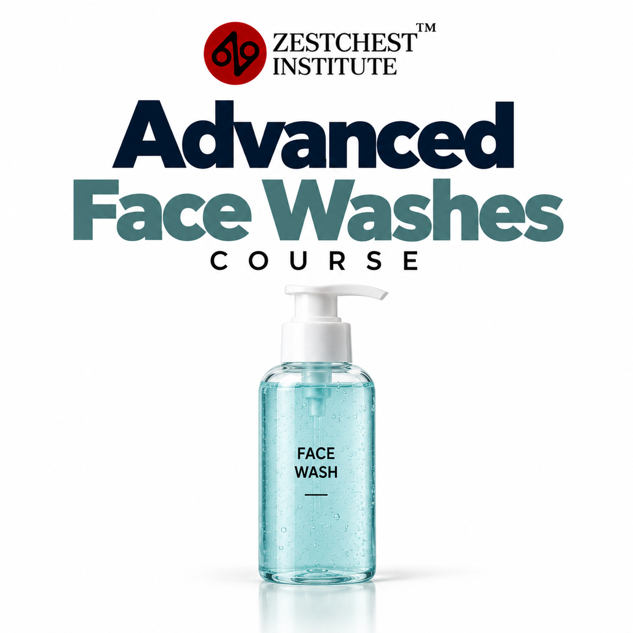 Advanced Face Washes Course