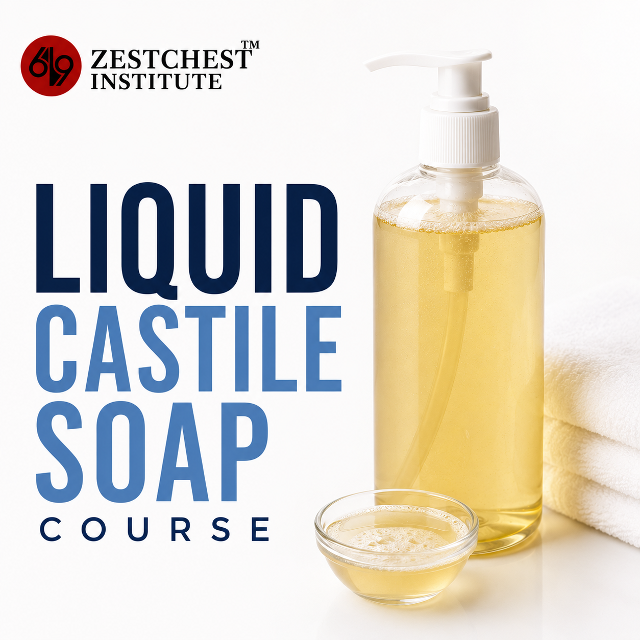 Liquid Castile Soap Course