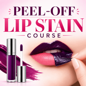 PEEL-OFF LIP STAIN MAKING COURSE