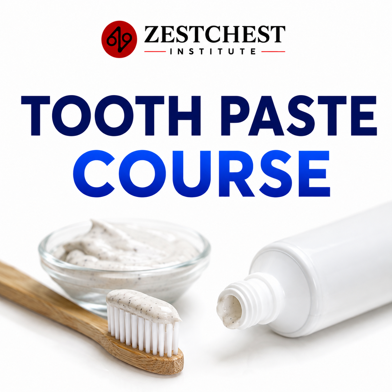 Tooth Paste Course
