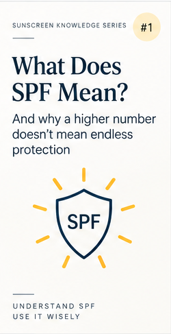 What does SPF mean in sunscreen and why higher SPF does not mean endless protection