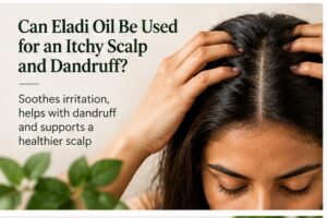 Eladi oil for itchy scalp and dandruff