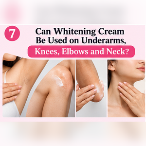 Whitening cream for underarms, knees, elbows and neck